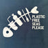 Women's Organic Cotton T-Shirt: Blue 'Plastic Free Seas Please'